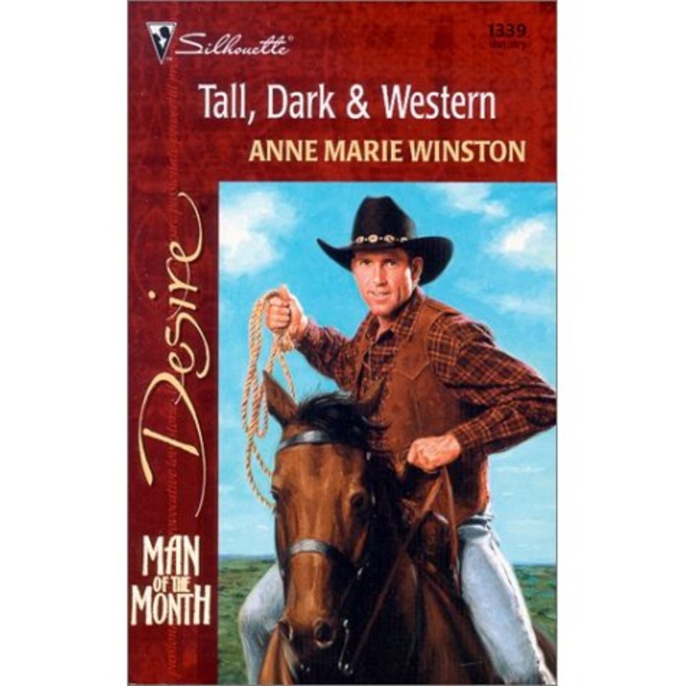 Tall, Dark & Western (Man Of The Month) (Silhouette Desire, No 1339) (Paperback)